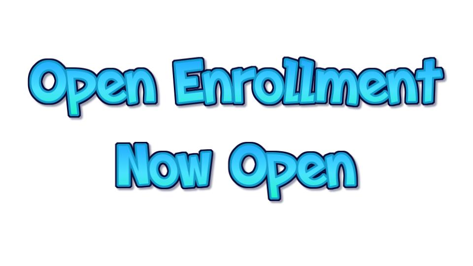 Open Enrollment Now Open Image